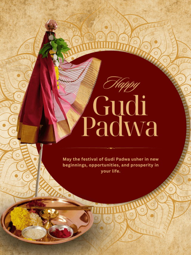Explore Gudi Padwa 2024: Traditions, Wishes, and Significance